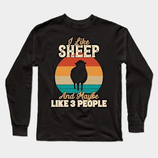 I Like Sheep and Maybe Like 3 People - Gifts for Farmers print Long Sleeve T-Shirt